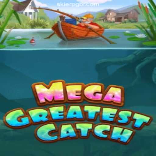 Discover the Exciting World of MegaGreatestCatch on SKIERPG.COM Platform-Oficial Slots Brasil #1